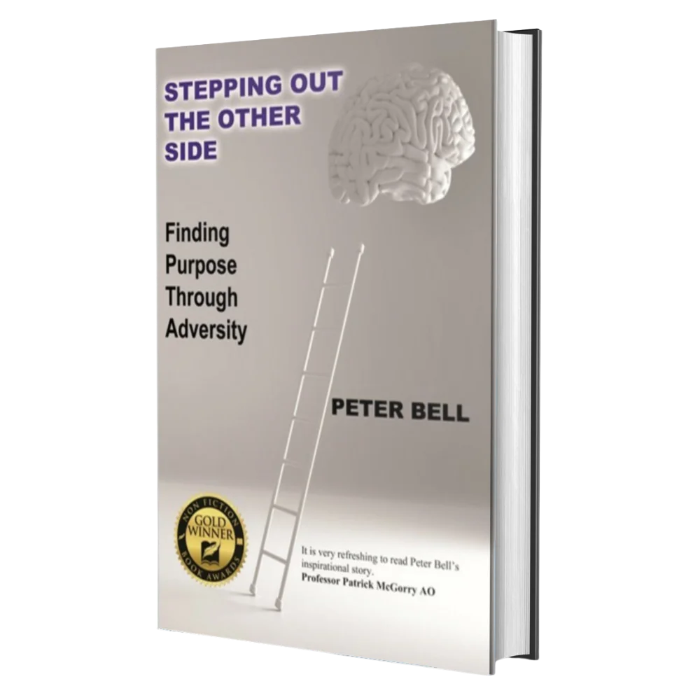 Stepping Out the Other Side- finding purpose through adversity, by author Peter Bell